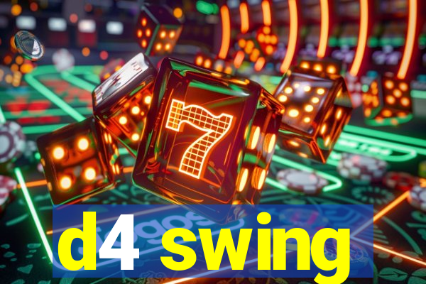 d4 swing